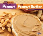 From Peanut to Peanut Butter