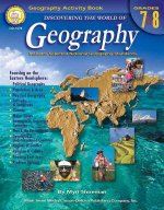 Discovering the World of Geography, Grades 7-8