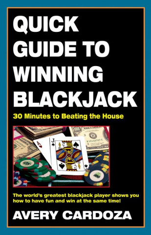 Quick Guide to Winning Blackjack