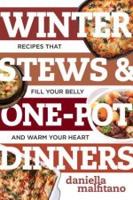 Winter Stews & One-Pot Dinners