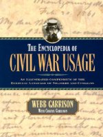 Encyclopedia of Civil War Usage