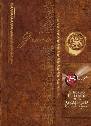 El Secreto, El Libro De La Gratitud / The Secret Gratitude Book