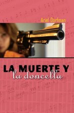 LA Muerte Y LA Doncella / Death And The Lady