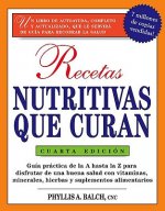 Recetas Nutritivas Que Curan, 4th Edition