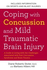 Coping With Concussion and Mild Traumatic Brain Injury