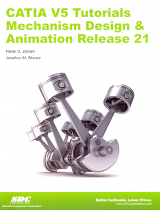 CATIA V5 Tutorials Mechanism Design & Animation Release 21