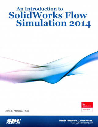 Introduction to SolidWorks Flow Simulation 2014