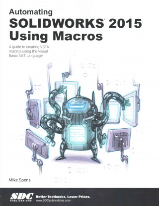 Automating SOLIDWORKS 2015 Using Macros