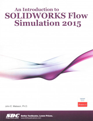 Introduction to SOLIDWORKS Flow Simulation 2015