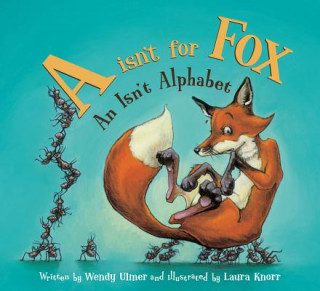 A Isn't for Fox