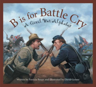 B is for Battle Cry