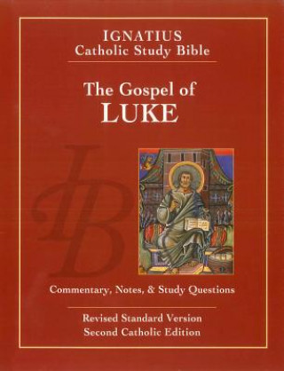 The Gospel According To Saint Luke (Scott Hahn,Curtis Mitch,Dennis Walters)(Miękka)