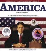 Daily Show with Jon Stewart Presents America (The Book)