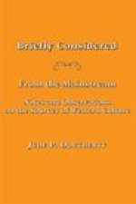 Briefly Considered - From the Manstream: Notes and Observations on the Sources of Western Culture