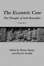 Eccentric Core - The Thought of Seth Benardete
