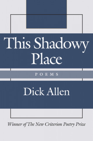 This Shadowy Place - Poems
