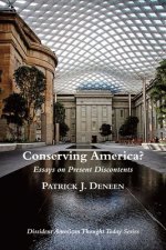 Conserving America? - Essays on Present Discontents