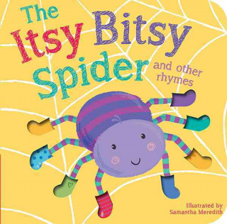 The Itsy Bitsy Spider and Other Rhymes