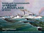 British and Commonwealth Warship Camouflage of WWII