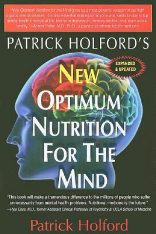 New Optimum Nutrition for the Mind (Patrick Holford)(Puha kötésű)