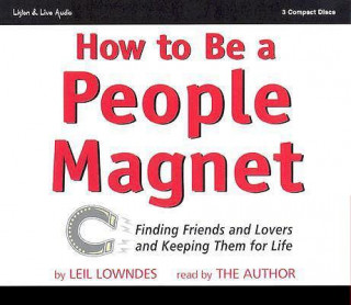 How to Be a People Magnet