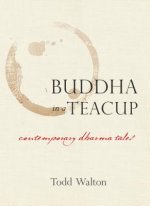 Buddha in a Teacup