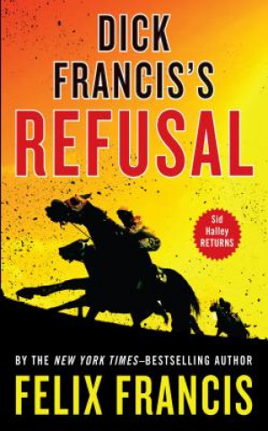 Dick Francis's Refusal