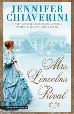 Mrs. Lincoln's Rival