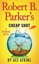 Robert B. Parker's Cheap Shot