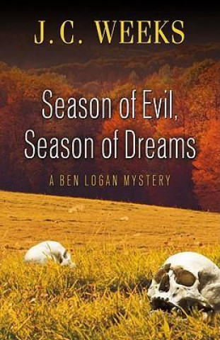 Season of Evil, Season of Dreams