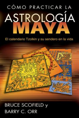 Como practicar la astrologia maya/ How to Practice Mayan Astrology