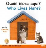 Quem Mora Aqui? / Who Lives Here?