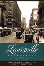 Louisville Remembered