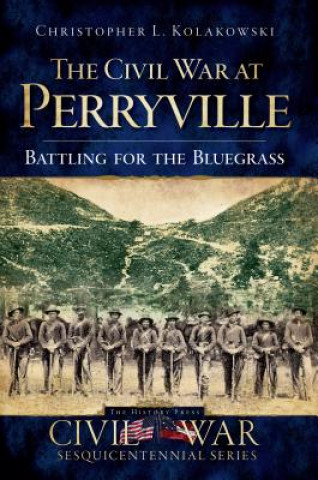 The Civil War at Perryville