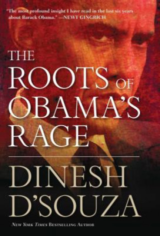 The Roots of Obama's Rage