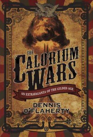 The Calorium Wars