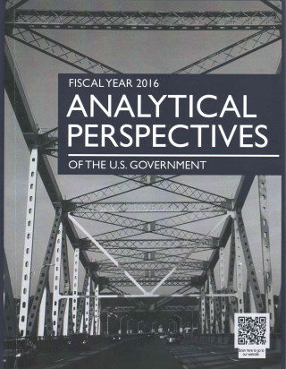 Analytical Perspectives of the U.S. Government Fiscal Year 2016