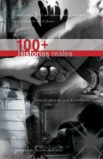 100 y mas historias reales / 100 and More Real Stories