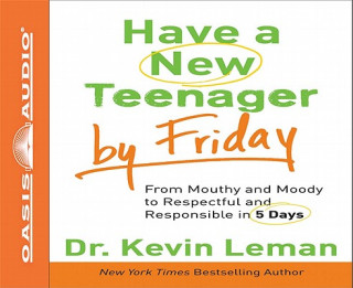 Have a New Teenager by Friday