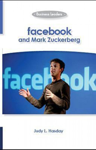 Facebook and Mark Zuckerberg