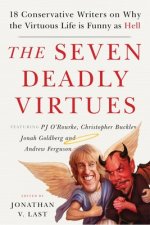 The Seven Deadly Virtues