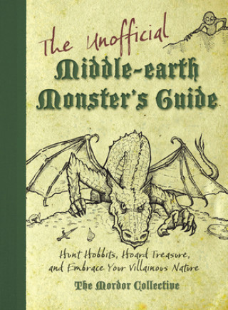 The Unofficial Middle-Earth Monster's Guide