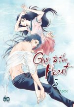 Give to the Heart Volume 5
