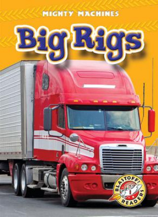 Big Rigs