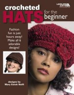Crocheted Hats for the Beginner