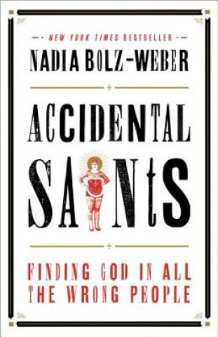 Accidental Saints