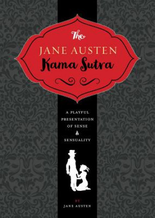 Jane Austen Kama Sutra