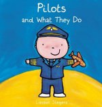 Pilots and What They Do