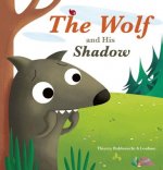 Wolf and His Shadow