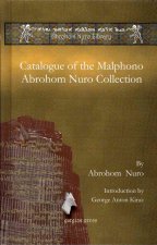 Catalogue of the Malphono Abrohom Nuro Collection